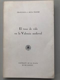 EL TONO DE VIDA EN LA VALENCIA MEDIEVAL