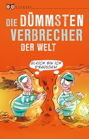 Imagen del vendedor de Die dmmsten Verbrecher der Welt a la venta por Versandbuchhandlung Kisch & Co.