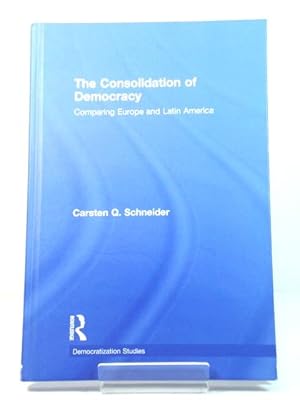 Bild des Verkufers fr The Consolidation of Democracy: Comparing Europe and Latin America zum Verkauf von PsychoBabel & Skoob Books