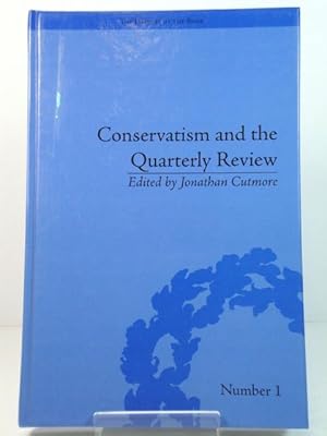 Immagine del venditore per Conservatism and the Quarterly Review: A Critical Analysis venduto da PsychoBabel & Skoob Books