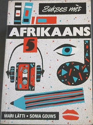 Seller image for Sukses Met Afrikaans: STD 4;Gr 6 (Second Language: Sukses met Afrikaans) (Afrikaans Edition) for sale by Chapter 1