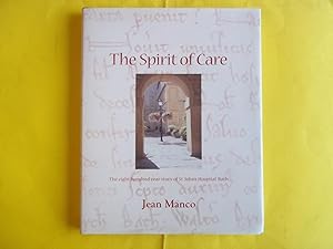 Seller image for Spirit of Care: Eight Hundred Year Story of St. John's Hospital, Bath for sale by Carmarthenshire Rare Books