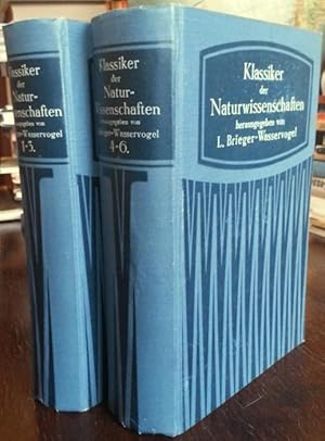 Klassiker der Naturwissenschaften. 6 Bde [in 2 Büchern].