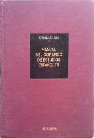 Imagen del vendedor de MANUAL BIBLIOGRFICO DE ESTUDIOS ESPAOLES a la venta por CENTRAL LIBRERA REAL FERROL