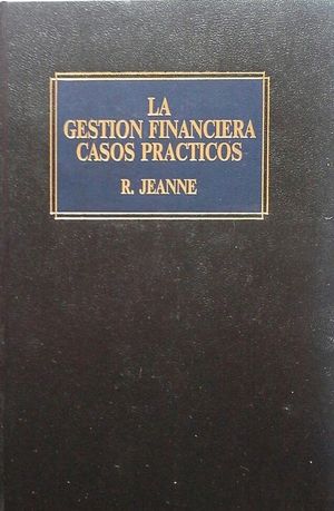 LA GESTIÓN FINANCIERA - CASOS PRÁCTICOS