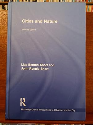Image du vendeur pour Cities and Nature (Routledge Critical Introductions to Urbanism and the City) mis en vente par The Topsham Bookshop