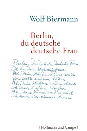 Bild des Verkufers fr Berlin, du deutsche deutsche Frau: Gedichte zum Verkauf von artbook-service