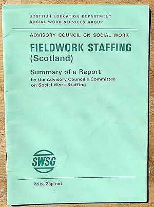 Bild des Verkufers fr Fieldwork staffing (Scotland): Summary of a report zum Verkauf von Shore Books