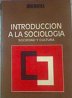 Seller image for Introducin A La Sociologa Sociedad Y Cultura for sale by Almacen de los Libros Olvidados