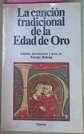 Seller image for La Cancin Tradicional De La Edad De Oro for sale by Almacen de los Libros Olvidados