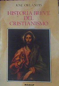 Imagen del vendedor de Historia Breve Del Cristianismo a la venta por Almacen de los Libros Olvidados