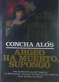 Imagen del vendedor de Argeo Ha Muerto, Supongo a la venta por Almacen de los Libros Olvidados