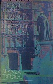 Imagen del vendedor de Historia De La Universidad Espaola a la venta por Almacen de los Libros Olvidados