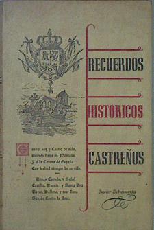 Imagen del vendedor de Recuerdos Histricos Castreos a la venta por Almacen de los Libros Olvidados