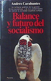 Imagen del vendedor de Balance Y Futuro Del Socialismo a la venta por Almacen de los Libros Olvidados