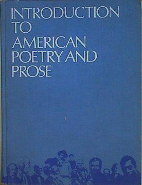 Imagen del vendedor de Introduction To American Poetry And Prose a la venta por Almacen de los Libros Olvidados