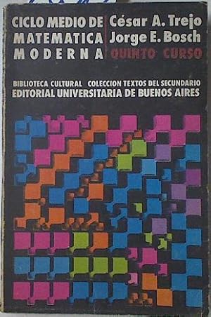 Imagen del vendedor de Ciclo Medio De Matemtica Moderna Quinto Curso a la venta por Almacen de los Libros Olvidados