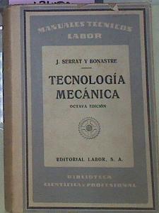 Seller image for Tecnologa Mecnica for sale by Almacen de los Libros Olvidados