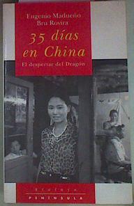 Imagen del vendedor de 35 Das En China El Despertar Del Dragn a la venta por Almacen de los Libros Olvidados