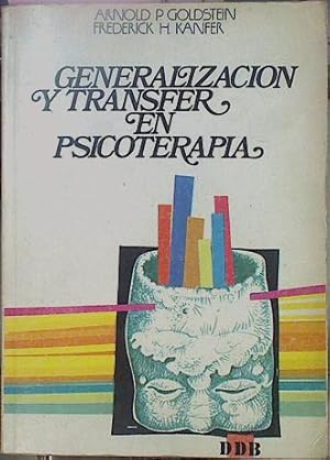 Seller image for Generalizacin Y Transfer En Psicoterapia Cmo Incrementar Los Efectos Del Tratamient for sale by Almacen de los Libros Olvidados