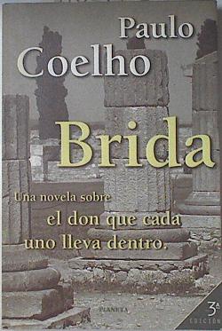 Seller image for Brida for sale by Almacen de los Libros Olvidados