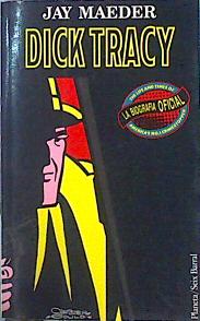 Image du vendeur pour Dick Tracy La Biografa Oficial mis en vente par Almacen de los Libros Olvidados