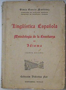 Imagen del vendedor de Lingstica Espaola Y Metodologa De La Enseanza Del Idioma a la venta por Almacen de los Libros Olvidados