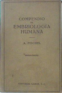 Seller image for Compendio De Embriologa Humana for sale by Almacen de los Libros Olvidados