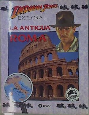 Imagen del vendedor de Indiana Jones Explora ? La Antigua Roma a la venta por Almacen de los Libros Olvidados