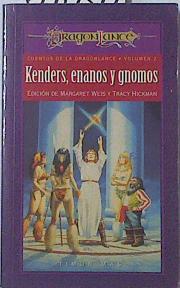 Seller image for Kenders enanos y gnomos Cuentos de la dragonlance volumen 2 for sale by Almacen de los Libros Olvidados