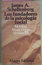 Seller image for Fundadores De La Psicologia Social Freud Mead Lewin Skinner for sale by Almacen de los Libros Olvidados