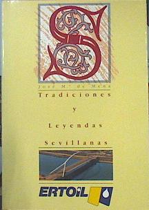 Seller image for Tradiciones Y Leyendas Sevillanas for sale by Almacen de los Libros Olvidados