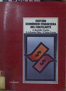 Seller image for Gestin Econmico Financiera Del Circulante for sale by Almacen de los Libros Olvidados