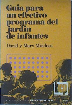 Seller image for Gua Para Un Efectivo Programa Del Jardn De Infantes for sale by Almacen de los Libros Olvidados