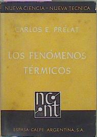 Imagen del vendedor de Los Fenmenos Trmicos a la venta por Almacen de los Libros Olvidados