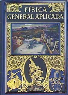 Imagen del vendedor de Fsica General Aplicada a la venta por Almacen de los Libros Olvidados