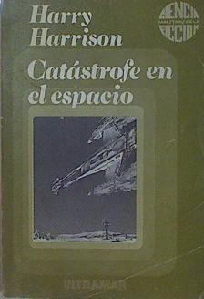 Image du vendeur pour Catstrofe En El Espacio mis en vente par Almacen de los Libros Olvidados