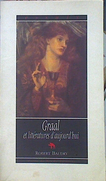 Image du vendeur pour Graal Et Littratures D ajourd hui mis en vente par Almacen de los Libros Olvidados