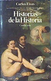 Imagen del vendedor de Historias De Historia (Cuarta Serie) a la venta por Almacen de los Libros Olvidados