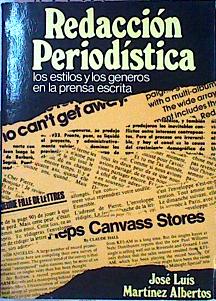 Imagen del vendedor de Redaccin Periodstica Los Estilos Y Los Gneros En La Prensa Escrita a la venta por Almacen de los Libros Olvidados
