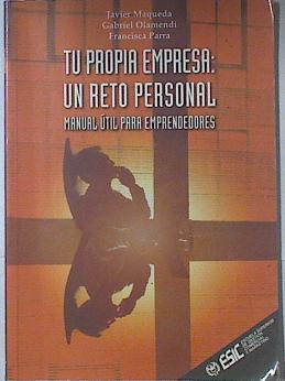 Seller image for Tu propia empresa: un reto personal for sale by Almacen de los Libros Olvidados