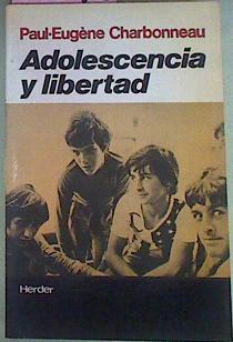 Imagen del vendedor de Adolescencia Y Libertad a la venta por Almacen de los Libros Olvidados