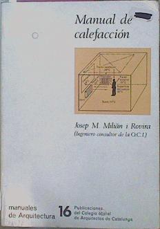 Imagen del vendedor de Manual De Calefaccin a la venta por Almacen de los Libros Olvidados