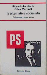 Seller image for La Alternativa Socialista for sale by Almacen de los Libros Olvidados