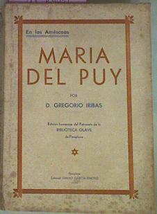 Imagen del vendedor de En Las Amscoas Maria Del Puy a la venta por Almacen de los Libros Olvidados