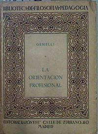 Imagen del vendedor de Orientacion Profesional a la venta por Almacen de los Libros Olvidados