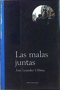 Immagine del venditore per Las Malas Juntas venduto da Almacen de los Libros Olvidados
