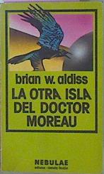 Imagen del vendedor de La Otra Isla Del Docto Moreau a la venta por Almacen de los Libros Olvidados