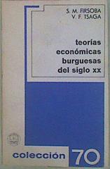 Imagen del vendedor de Teorias Econmicas Burguesas Del Siglo XX a la venta por Almacen de los Libros Olvidados