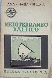 Imagen del vendedor de Mediteraneo Bltico a la venta por Almacen de los Libros Olvidados